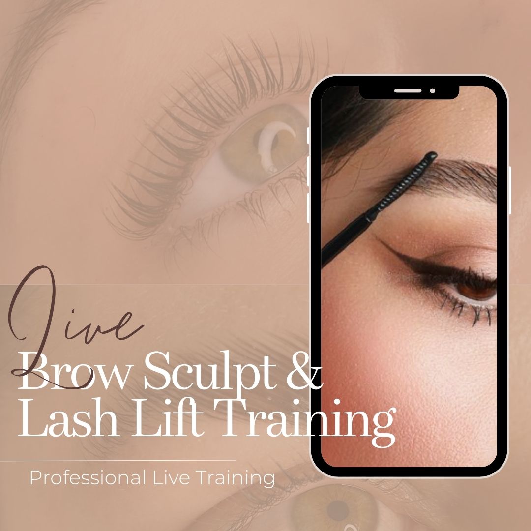 LIVE Virtual Brow Sculpt and Tint + Permalift Lash Lift and Tint Training