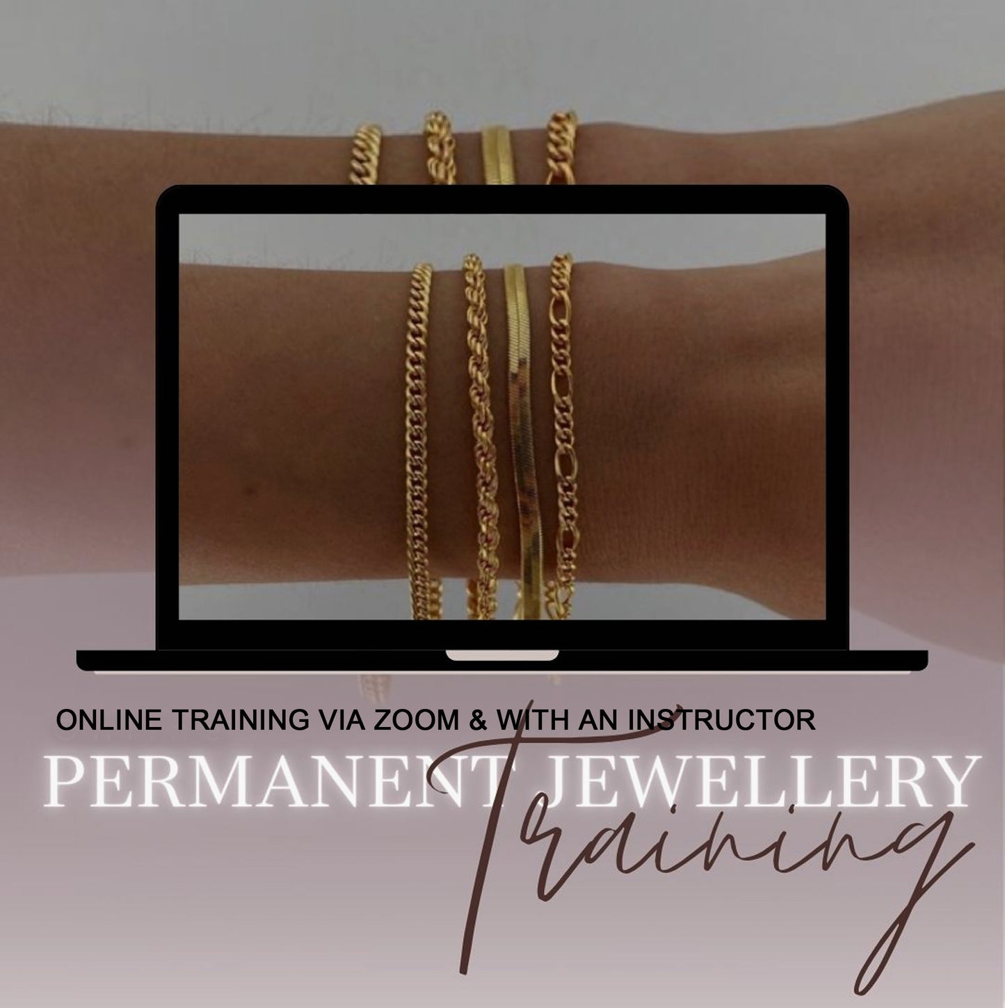 Permanent Jewellery Training Online Via Zoom and with an Instructor