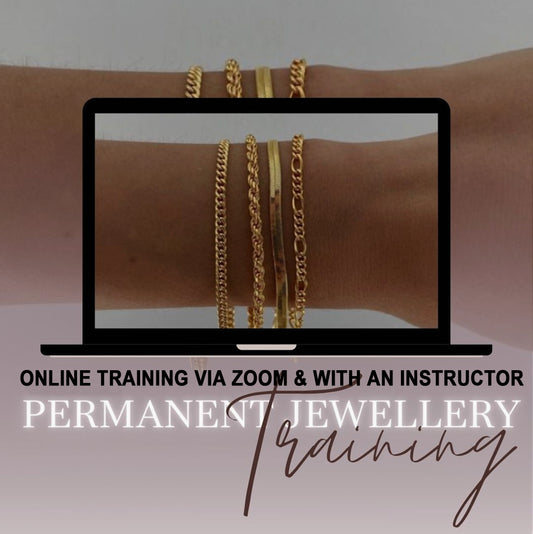 Permanent Jewellery Training Online Via Zoom and with an Instructor